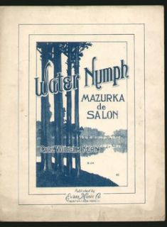 Water Nymph Carl Kern 1912 Piano Solo Mazurka Vintage Sheet Music 