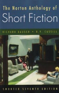   Anthology of Short Fiction by Bausch Richard EDT Cassill R V
