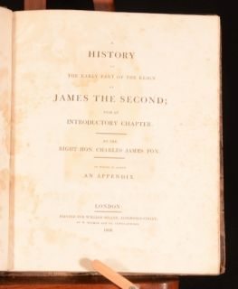   The Reign of James The Second Charles James Fox First Edition