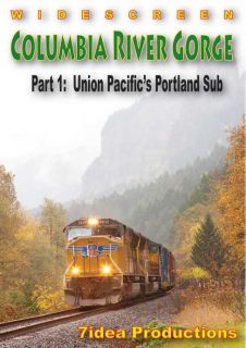 Columbia River Gorge Part 1 Union Pacifics Portland Sub DVD New 7IDEA 
