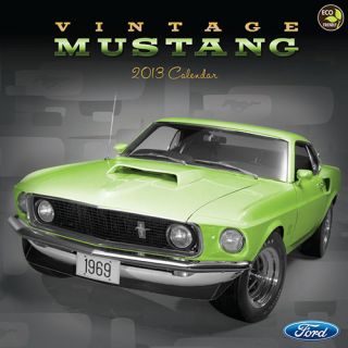 2013 Vintage Mustangs Wall Calendar Classic Ford Autos