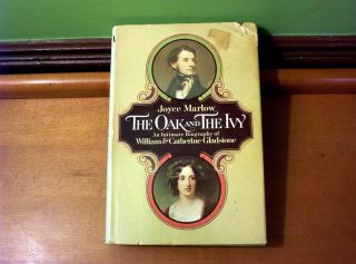 The Oak and the Ivy An Intimate Biography of William and Catherine