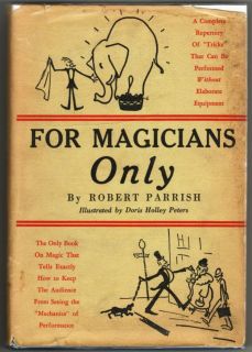 Magic for Magicians Only Robert Parrish 1944 Mystifying