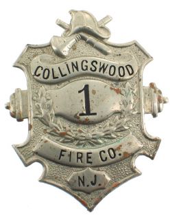 ANTIQUE FIREMAN FIRE FIGHTER BADGE PIN COLLINGSWOOD NJ #1 RARE