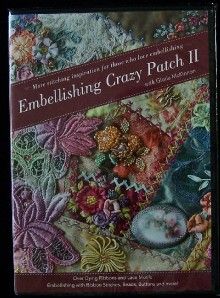 BOOK (GLORIOUS EMBELLISHING) BY GLORIA MCKINNON, FROM CRAZY QUILT TO