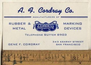 1930s Business Card A F Cordray Co 343 Kearny St San Francisco