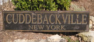 Cuddebackville New York Rustic Hand Crafted Wooden Sign