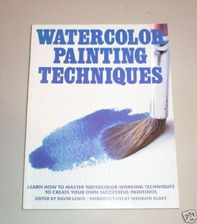 Watercolor Painting Techniques Art Book David Lewis