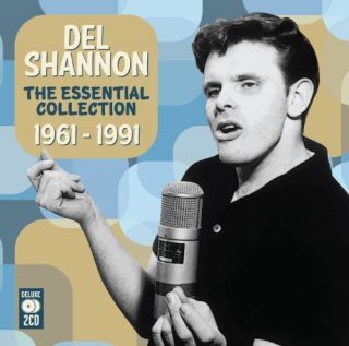 Del Shannon ESSENTIAL COLLECTION 1961 1991 Best Of RUNAWAY New Sealed