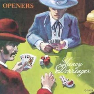  Derringer Yancy Openers CD New