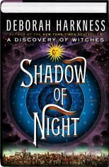 Shadow of Night by Deborah Harkness 2012 Hardcover