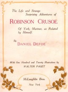 Defoes Robinson Crusoe Lithogrpah  1903  THIS WAS GAME INDEED