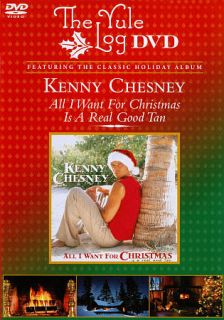 DVD All I Want for Christmas (The Yule Log DVD) Kenny Chesney Various