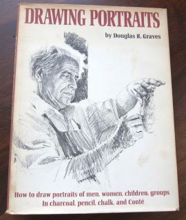 Drawing Portraits by Douglas R Graves 1975 2nd Edition Hardcover