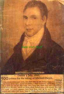Michael Dwyer RARE Wanted Irish Patriot Rebel Fenian 1 July 1800