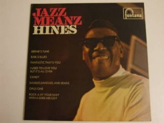 Earl Hines Jazz Meanz Hines LP Mono Fontana TL 5378