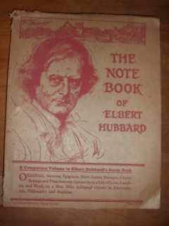  The Notebook of Elbert Hubbard 1927 Roycroft