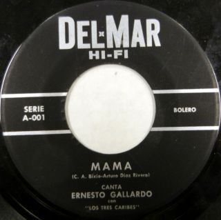 Ernesto Gallardo 45 Mama La Vida MIA Del Mar Connie Francis Latin 877