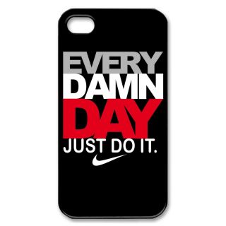 EVERY DAMN DAY Just Do It Nike Custom iPhone Case 4 4S Hard Plastic