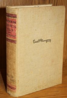 Ernest Hemingway for Whom The Bell Tolls 1940 1st Ed