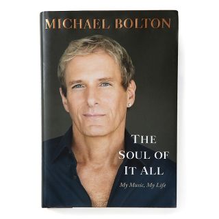 243 160 michael bolton michael bolton autobiography the soul of it all