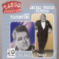 ANIBAL TROILO / FIORENTINO, YO SOY EL TANGO . FACTORY SEALED CD. MADE