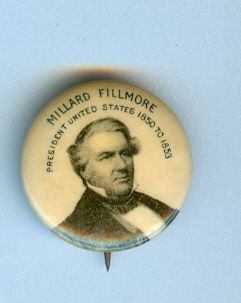 nice 22mm Millard Fillmore Political Celluloid pin by Whitehead
