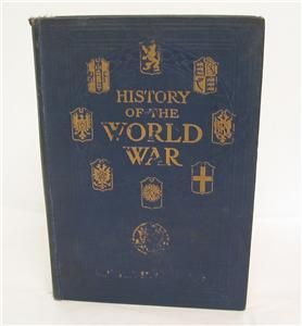 WWI History of The World War Vol Four Frank H Simonds C 1919