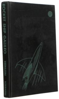 Robert A Heinlein Rocket SHIP Galileo HCDJ 1st 1st w A 1947