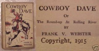 Vintage 1915 Book Cowboy Dave by Frank V Webster