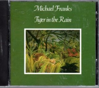 Michael Franks Tiger in The Rain Smooth Jazz Instrument Music CD Cheap