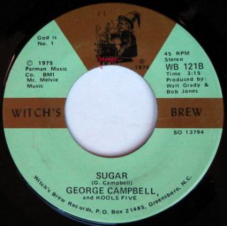 GEORGE CAMPBELL Sugar / Get It On (rare soul vinyl 45)