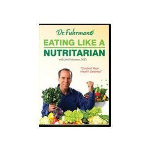 Eating Like A Nutritarian DVD by Dr Joel Fuhrman MD WDVD5289