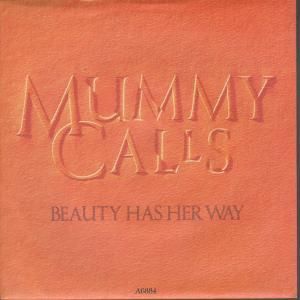 MUMMY CALLS beauty has her way 7 (a6884) pic slv uk geffen 1986