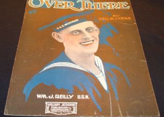  1917 WWI Sheet Music Wm J Reilly USN from USS Michigan cover by Cohan