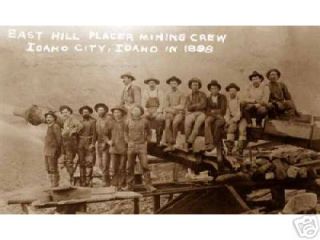 1898 EAST HILL GOLD PLACER MINING CREW IDAHO CITY ID MINE MINER