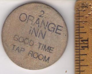 Vintage Wooden Nickel 2 Orange Inn Good Time Tap Room Rain Check