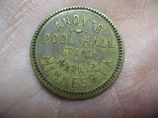  FOR TOKEN ANDYS POOL HALL GRAND MARAIS MINNESOTA 5 CENTS IN TRADE