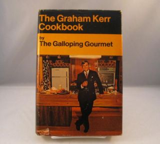 Vintage 1969 The Graham Kerr Cookbook Galloping Gourmet