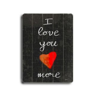 Artehouse LLC I Love You More Planked Wood Sign   20 x 14