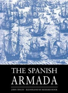 The Spanish Armada by John Tincey (2000,