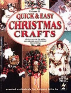 Quick and Easy Christmas Crafts Vol. 2 by Leisure Arts Staff 1997