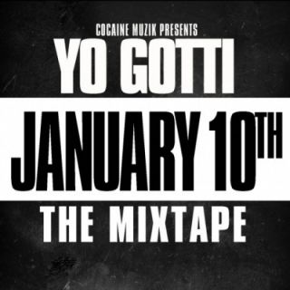 Yo Gotti January 10th Official Mixtape CD