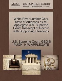 White River Lumber Co V. State of Arkansas Ex Rel Applegate U.S