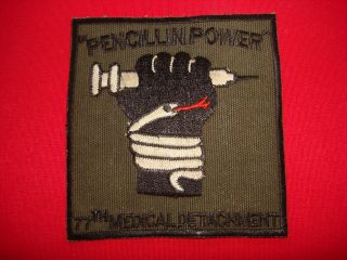 Vietnam War Subdued Patch US 77th Medical Detachment PENCILLIN POWER