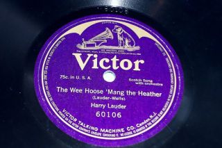 1913 Antique Victor Record 60106 Harry Lauder The Wee Hoose Mang The