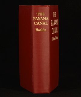  panama canal by f j haskin with pictorial dust wrapper bound in red