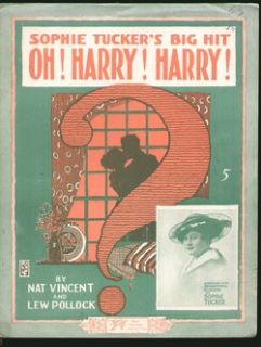 Oh Harry Harry 1918 Sophie Tucker Vintage Sheet Music