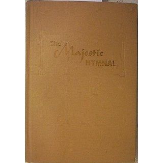 The Majestic Hymnal Number Two Reuel Lemmons Books