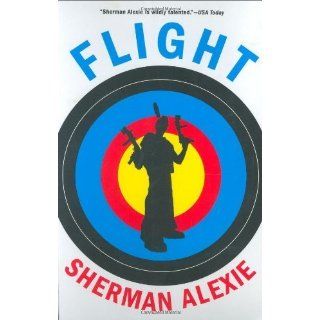 Flight A Novel [Paperback] Sherman Alexie Books